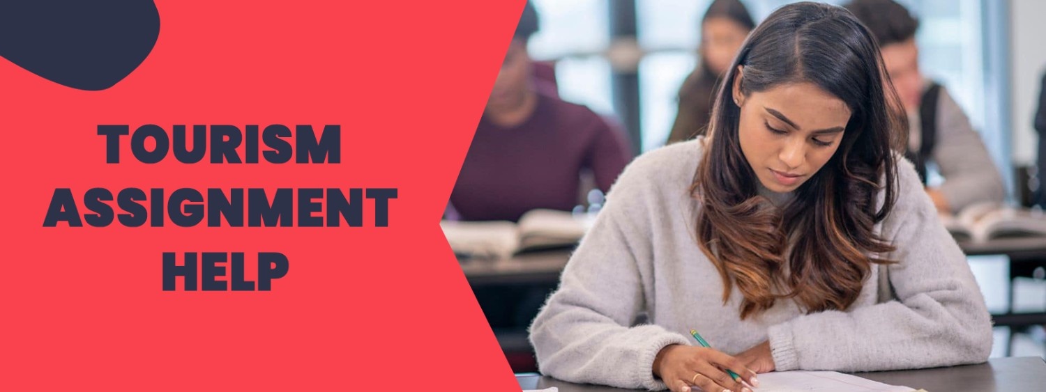 Tourism Assignment Help