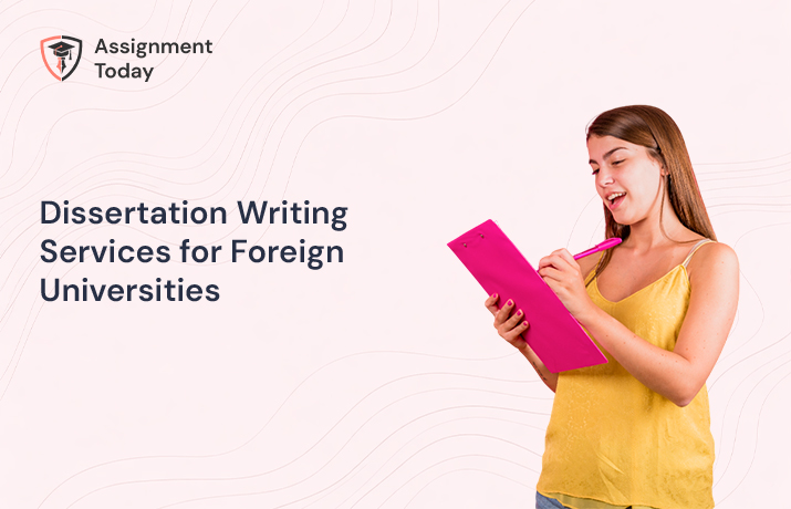 Dissertation Writing Services for Foreign Universities
