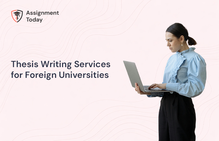 Thesis Writing Services for Foreign Universities