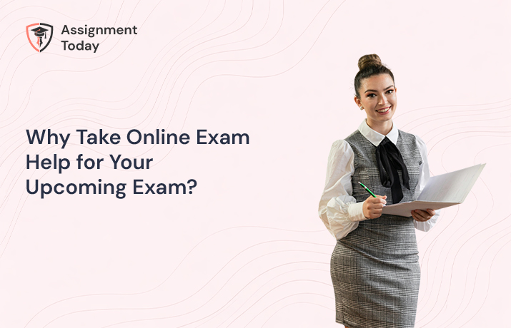Why Take Online Exam Help for Your Upcoming Exam?